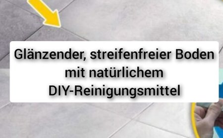 Glänzender, streifenfreier Boden mit natürlichem DIY-Reinigungsmittel