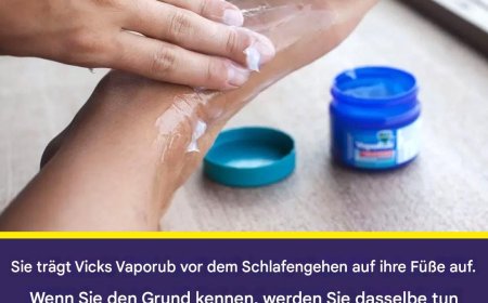 4 Vorteile, wenn Sie Vick Vaporub vor dem Schlafengehen auf Ihre Füße auftragen