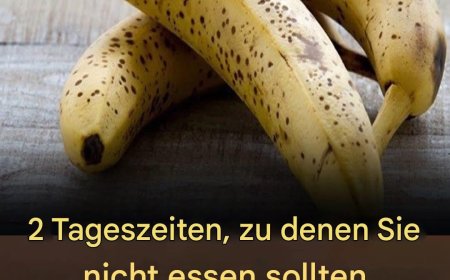 2 Tageszeiten, zu denen Sie keine Bananen essen sollten