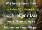 7 Anzeichen, die vorhersagen, wie lange Sie nach dem 70. Lebensjahr leben werden