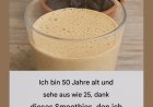 Der verjüngende Smoothie, der Sie 20 Jahre jünger aussehen lässt