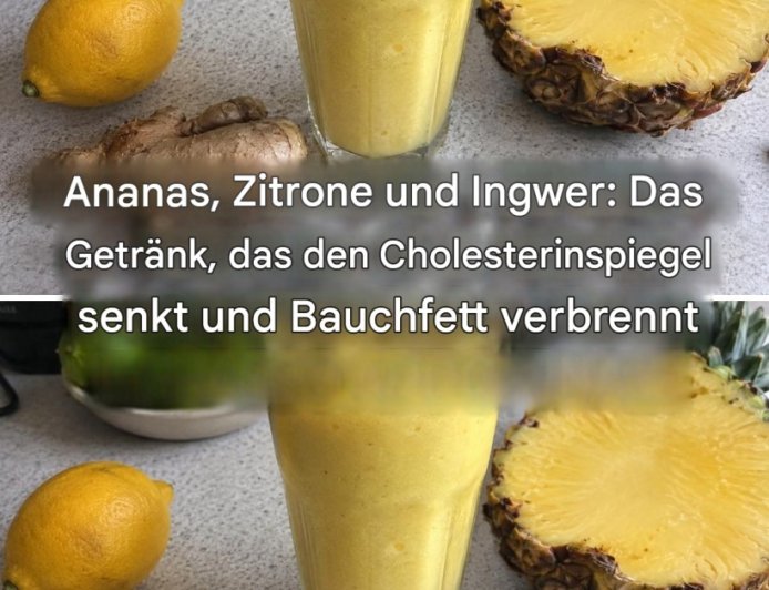 Ananas, Zitrone und Ingwer: Das heilende Getränk, das Bauchfett verbrennt